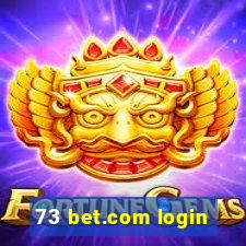 73 bet.com login